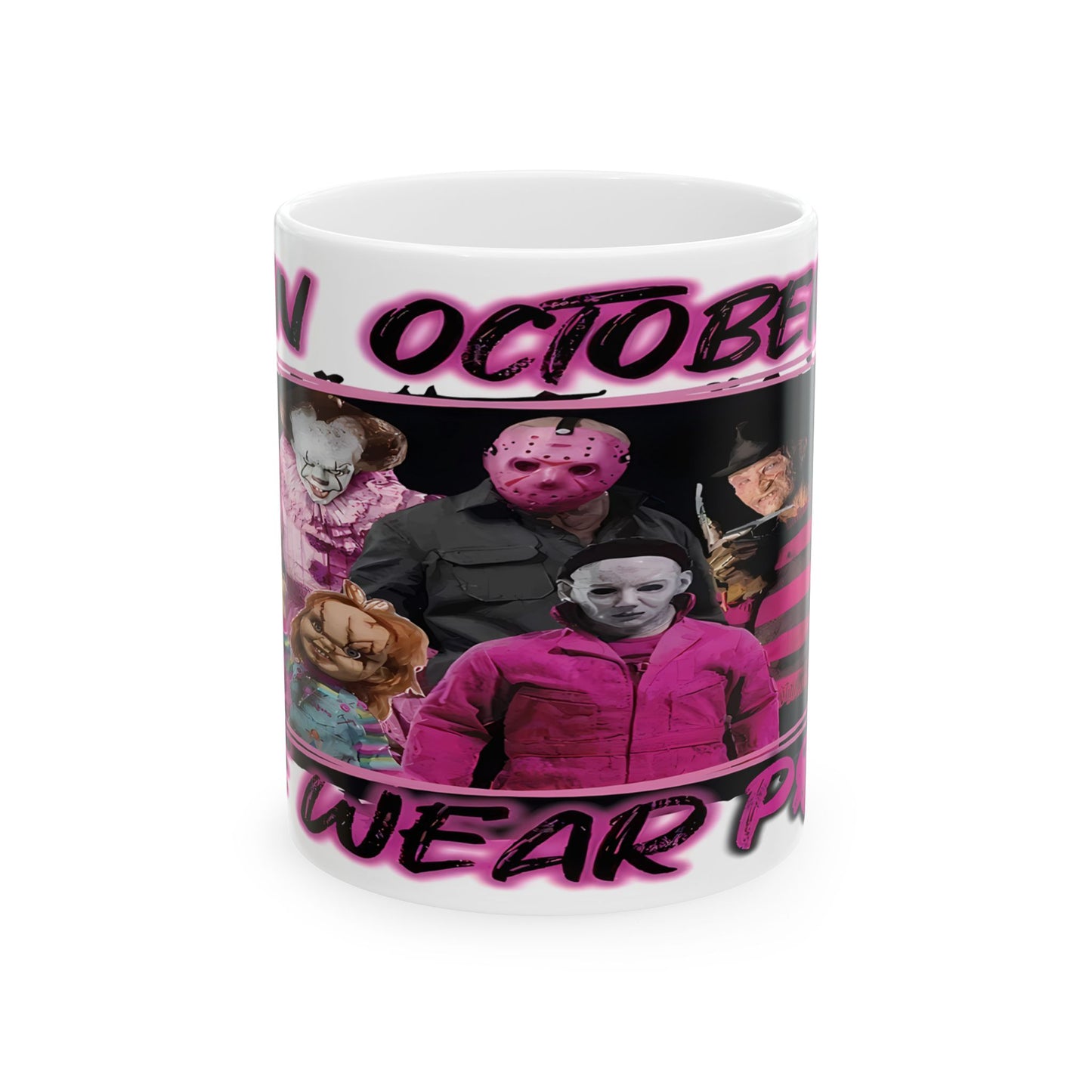 "In October We Wear Pink" Slasher Character Coffee Cup (11oz)