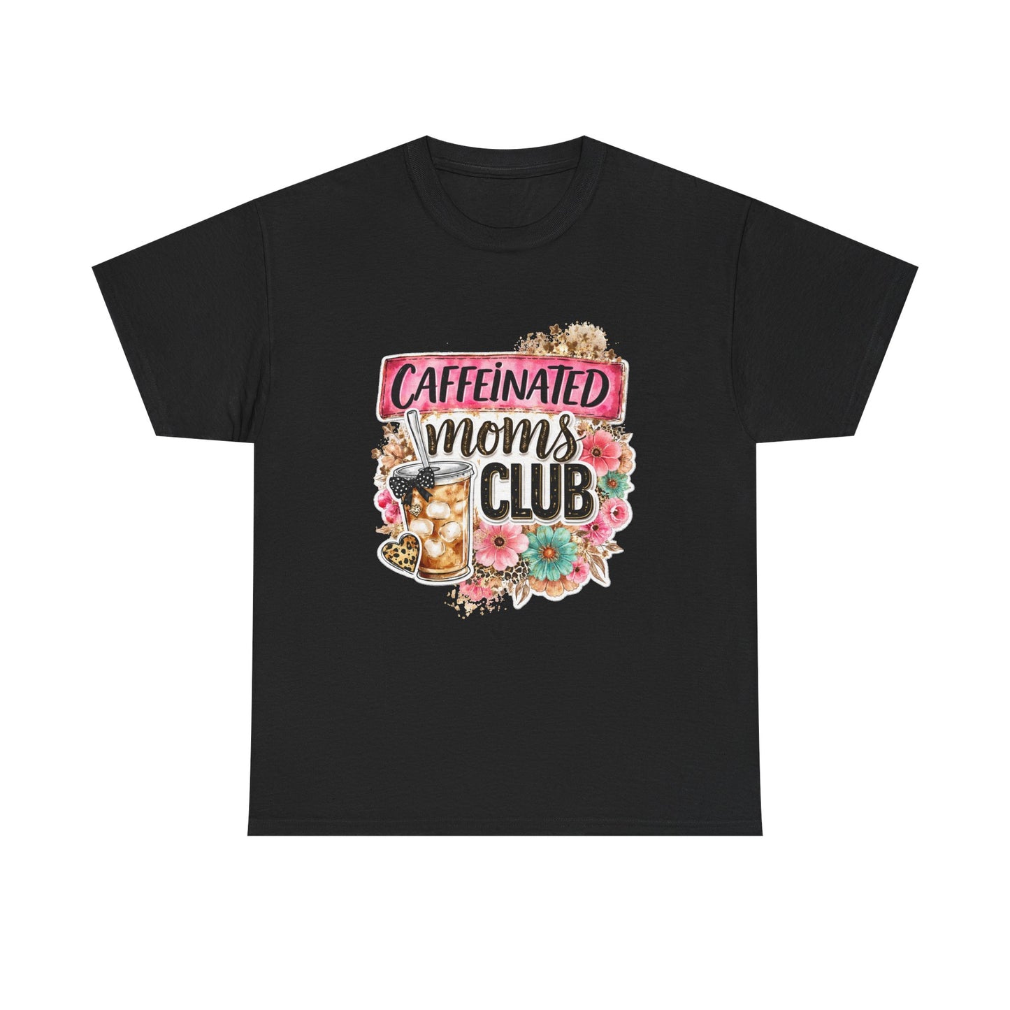 Caffeinated Moms Club T-Shirt - Floral Coffee Lover Tee for Moms