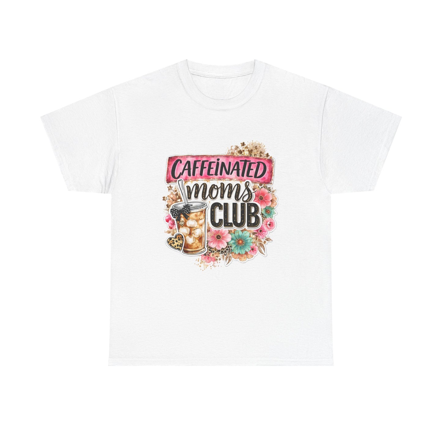 Caffeinated Moms Club T-Shirt - Floral Coffee Lover Tee for Moms