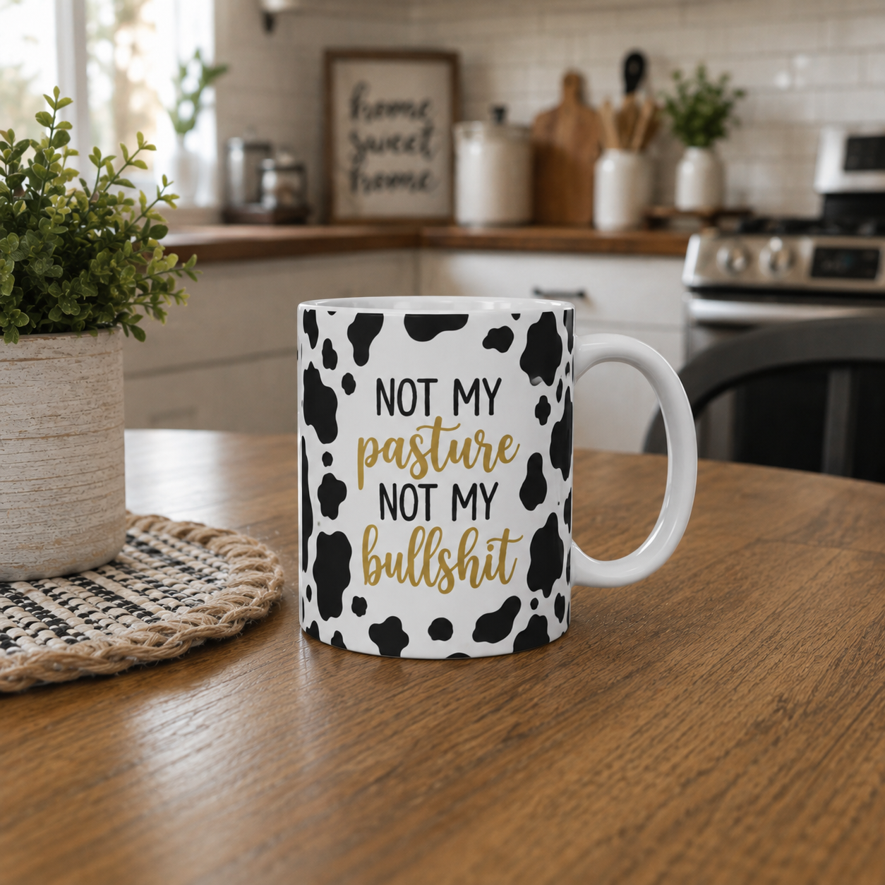 "Not My Pasture, Not My Bullshit" Ceramic Coffee Cup 11oz