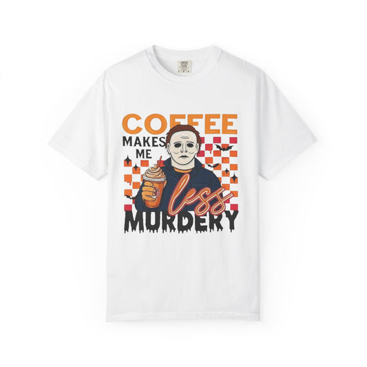 Coffee Makes Me Less Murdery T-Shirt — Funny Horror Coffee Tee
